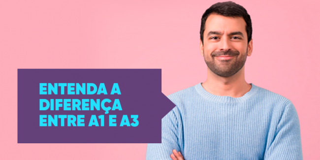 BLOG—Diferença-A1-e-A3 certificados-digitais-a1-a3